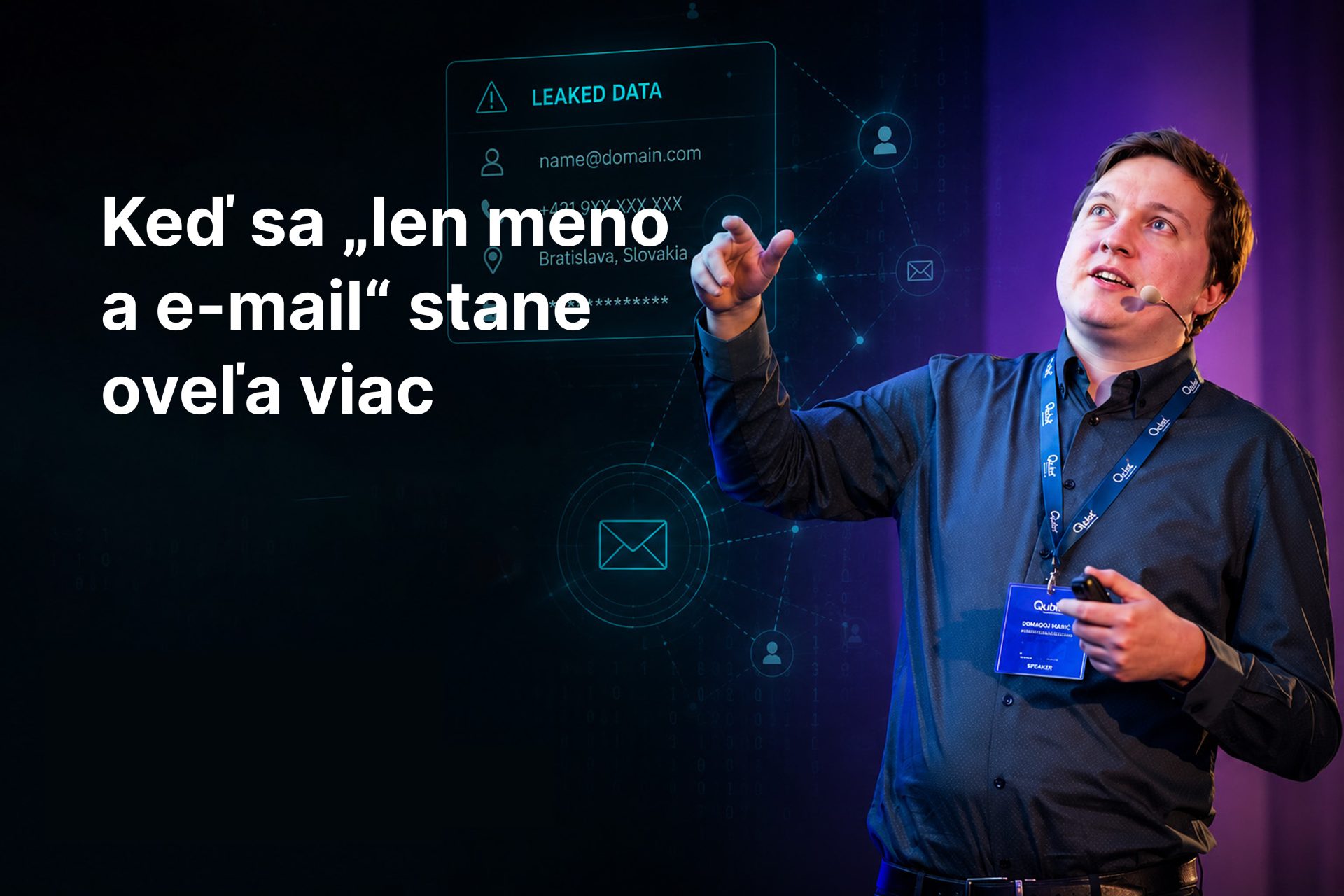 Keď sa „len meno a e-mail“ stane oveľa viac