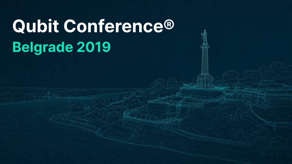Qubit Conference® Belgrade 2019